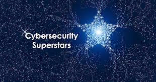 Cybersecurity Superstars