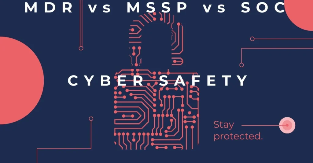 mdr vs mssp vs soc